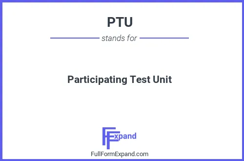 Full form of PTU