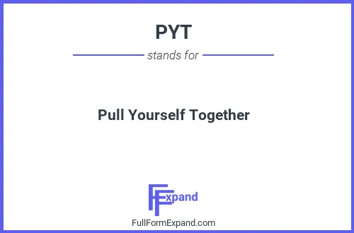 Full form of PYT