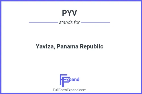 Full form of PYV