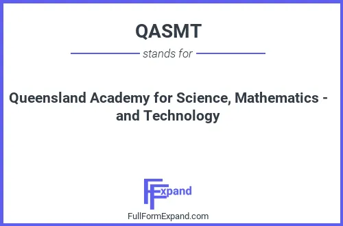 Full form of QASMT