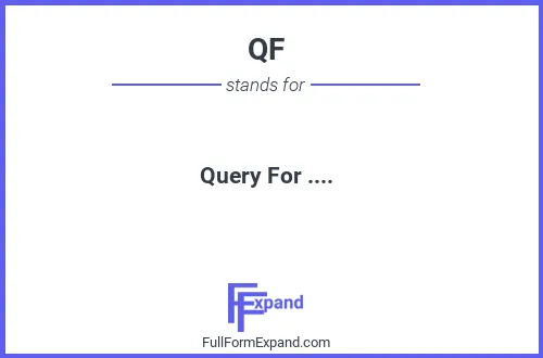 Full form of QF