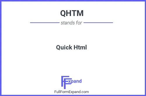 Full form of QHTM