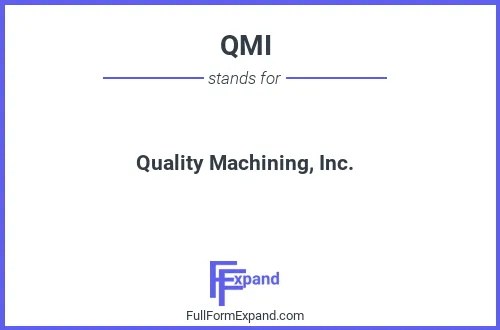 Full form of QMI