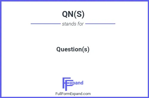 Full form of QN(S)