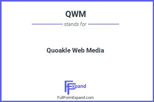 Full form of QWM