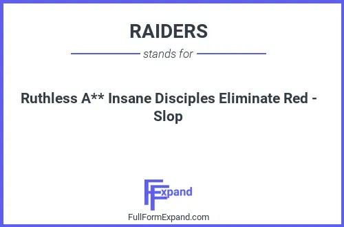 Full form of RAIDERS