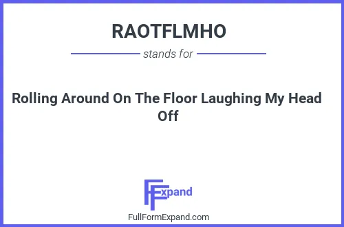 Full form of RAOTFLMHO