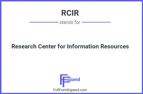 Full form of RCIR