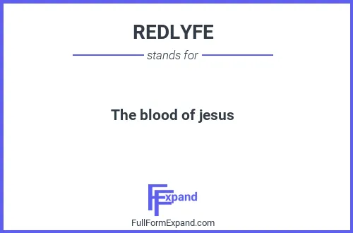 Full form of REDLYFE