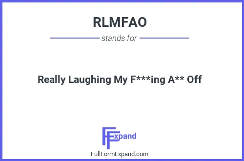 Full form of RLMFAO