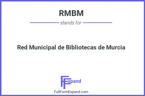 Full form of RMBM