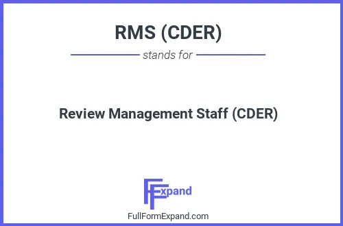 Full form of RMS (CDER)