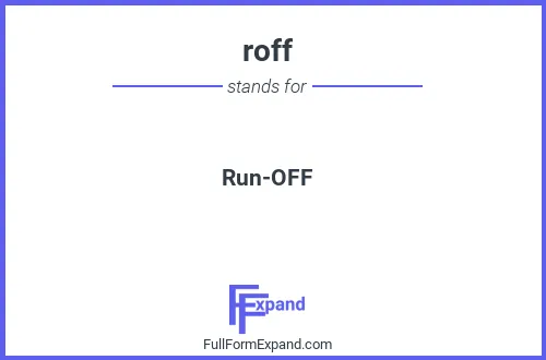Full form of roff