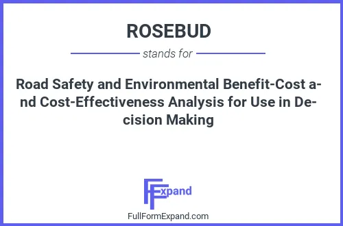 Full form of ROSEBUD