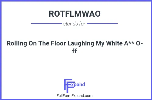 Full form of ROTFLMWAO