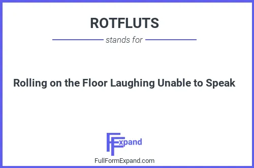 Full form of ROTFLUTS