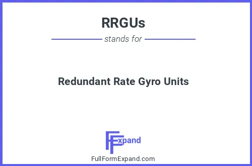 Full form of RRGUs