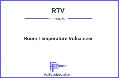 Full form of RTV