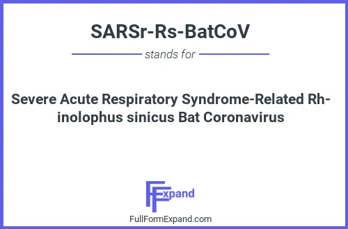 Full form of SARSr-Rs-BatCoV