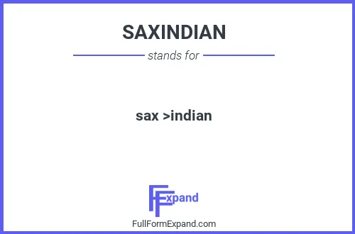 Full form of SAXINDIAN