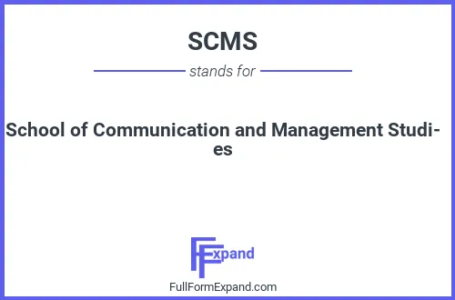 Full form of SCMS
