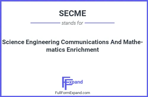 Full form of SECME
