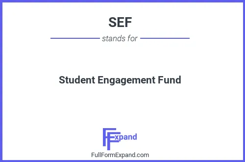 Full form of SEF