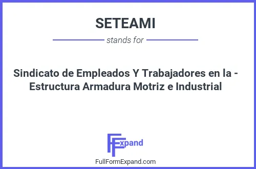 Full form of SETEAMI