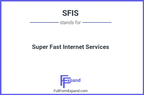 Full form of SFIS