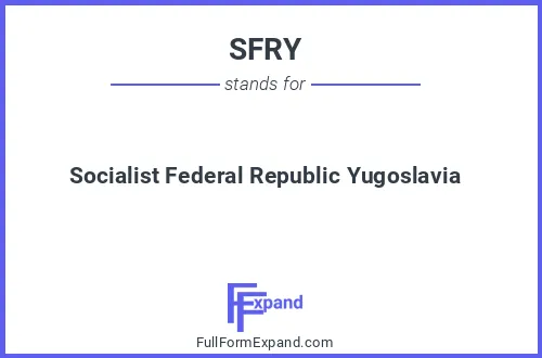 Full form of SFRY