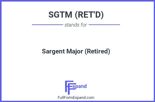 Full form of SGTM (RET'D)