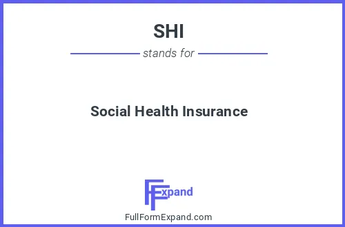 Full form of SHI