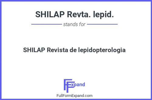 Full form of SHILAP Revta. lepid.
