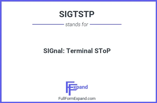 Full form of SIGTSTP