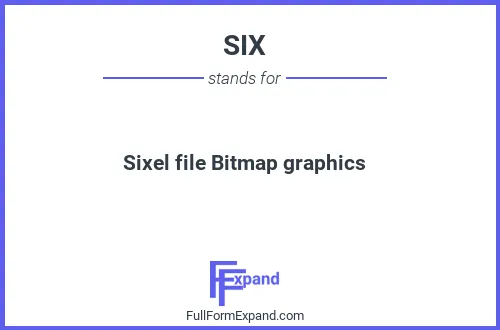 Full form of SIX