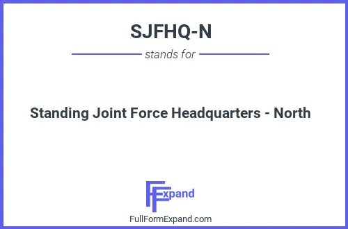 Full form of SJFHQ-N
