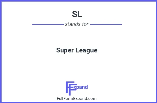 Full form of SL