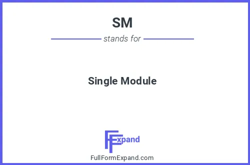 Full form of SM
