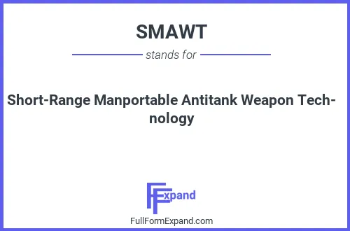 Full form of SMAWT