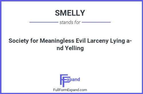 Full form of SMELLY