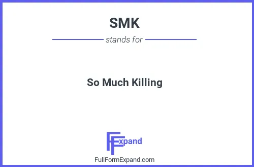 Full form of SMK