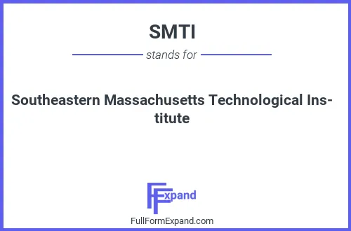 Full form of SMTI
