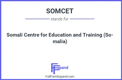 Full form of SOMCET
