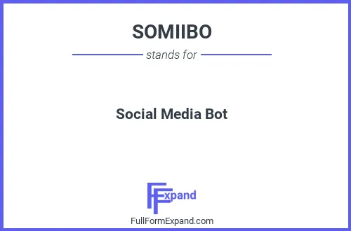 Full form of SOMIIBO