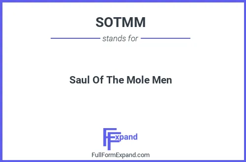 Full form of SOTMM