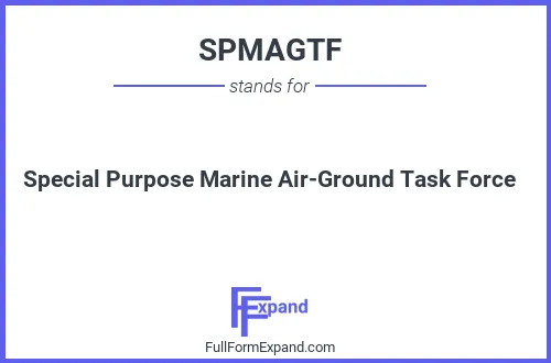 Full form of SPMAGTF