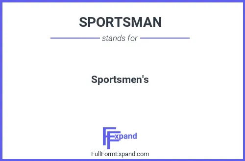 Full form of SPORTSMAN