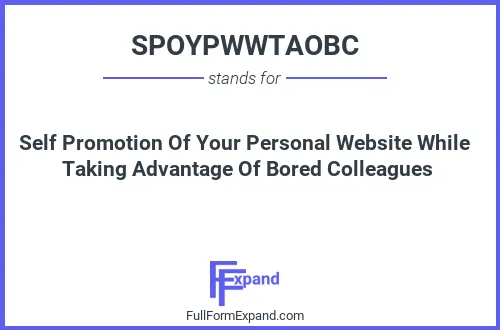 Full form of SPOYPWWTAOBC