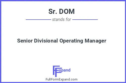 Full form of Sr. DOM