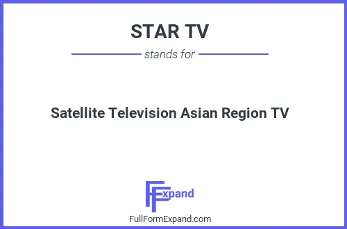 Full form of STAR TV